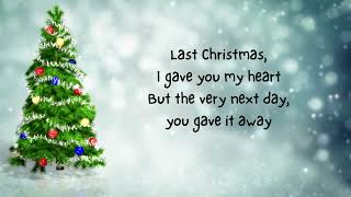 Last Christmas with Lyrics by Ariana Grande [upl. by Letty936]