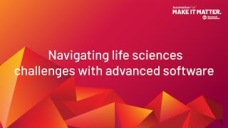 Navigating Life Sciences Challenges with Advanced Software [upl. by Doig447]