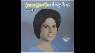 Kitty Wells  A Wound Time Cant Erase 1964 [upl. by Yessac]