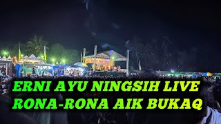 ERNI AYUNINGSIH LIVE RONA RONA DESA AIK BUKAQ [upl. by Vasily196]