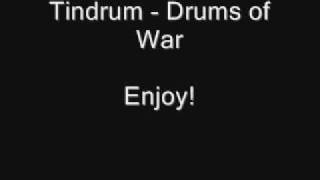 Tindrum  Drums of War w lyrics [upl. by Heisser]