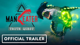 Maneater Truth Quest  Official Launch Trailer [upl. by Leizahaj]