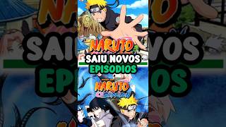 Saiu novos episódios de Naruto Shippuuden naruto [upl. by Aryc]