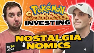 Pokemon Investing With Nostalgia Nomics [upl. by Barmen928]