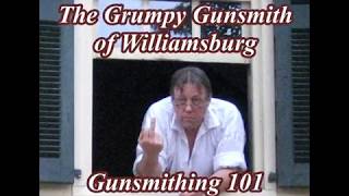 The Grumpy Gunsmith of Williamsburg 10 [upl. by Adleremse]