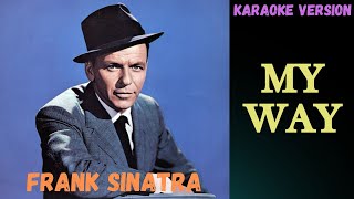 Frank Sinatra  My Way  Karaoke [upl. by Alesi]