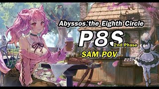 FFXIV Abyssos  The Eighth Circle Savage P8S 2nd Phase  Samurai POV 1st Clear ONESHOTS [upl. by Anircam428]