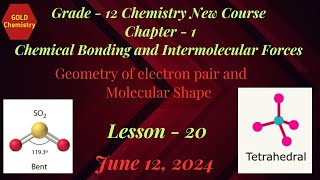 Grade 12 Chapter 1 Geometry of electron pair and Molecular Shaped [upl. by Suoilenroc]