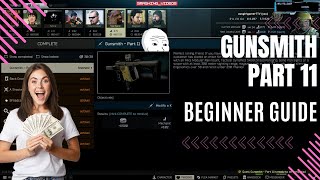 Gunsmith Part 11 Guide Escape From Tarkov [upl. by Ynnig]