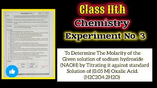 Class 11th Chemistry EXPERIMENT NO 3 🔥 To Determine The Molarity of Given solution of NAOH [upl. by Ehman]