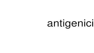 How to pronounce antigenicity [upl. by Goodman]