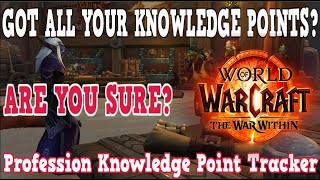 WoW War Within Professions Knowledge Points Make Sure You Get Them All [upl. by Georgeanne]