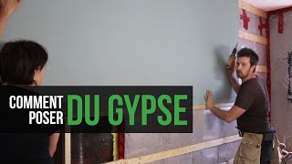 Comment poser du gypse placo comme un pro [upl. by Suissac]