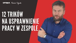 12 trików na usprawnienie pracy w zespole 137 [upl. by Eskil]