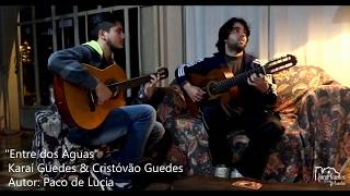 Karaí Guedes amp Cristóvão Guedes quotEntre dos Aguasquot Paco de Lucia [upl. by Attena634]