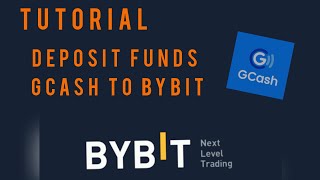 HOW TO DEPOSIT in BYBIT using GCASH TAGALOG [upl. by Kcinemod]