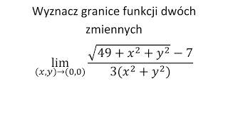 Granica funkcji dwóch zmiennych cz2 [upl. by Ruscher518]