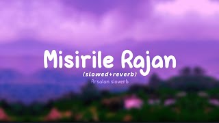 Misirile rajan slowed reverb [upl. by Aneladdam]