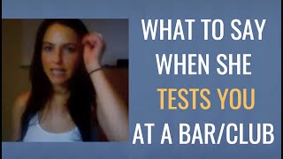 What To Do When A Woman Tests You At A Bar [upl. by Ettenahs]