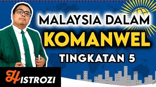 SEJARAH TINGKATAN 5 Bab 9  Malaysia Dalam Komanwel Dasar Luar Malaysia [upl. by Egbert427]