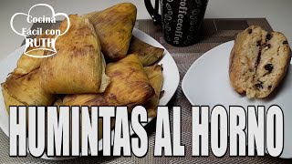 RICAS HUMINTAS AL HORNO Y FÁCILES DE HACER Preparación Boliviana [upl. by Bobbi]