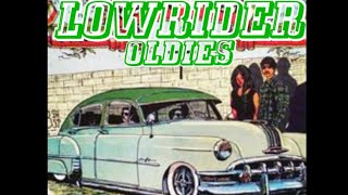 LOWRIDER OLDIES CLASSICS [upl. by Ontina]