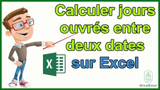 Comment calculer jours ouvrés entre deux dates Excel [upl. by Carolin]