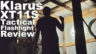 Klarus XT11S Tactical Flashlight Review Full review with output tests and comparisons And jokes [upl. by Ardaid]