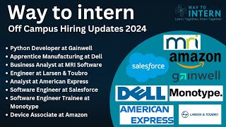 Off Campus Hiring Updates  Freshers Hiring 2024  Referral Hiring  Way To Intern [upl. by Hillery530]