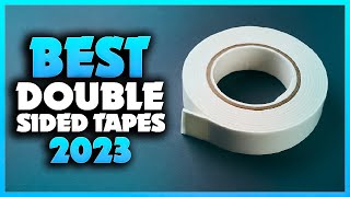 Top 5 Best Double Sided Tapes You can Buy Right Now 2023 [upl. by Orlena]