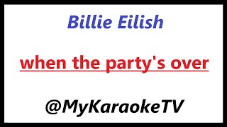 when the partys over KARAOKE Billie Eilish [upl. by Hux]