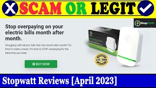 Stopwatt Reviews April 2023  Is This An Authentic Product Find Out  Scam Inspecter [upl. by Swan]