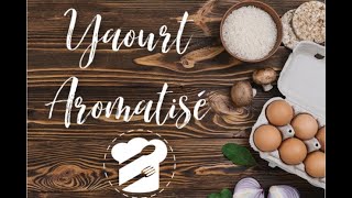 Recette yaourt aromatisé seb multidélice ou Thermomix facile cocovanille  Momix Cuisine [upl. by Atorod165]