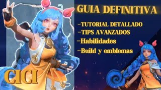 La MEJOR Guía de CICI para DESTROZAR en Ranked  Mobile Legends 2024 [upl. by Stevana329]