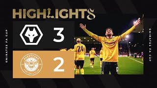 Wolves fight back in cup classic  Wolves 32 Brentford  Highlights [upl. by Mady528]