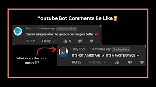 YouTube Bot Comments Be like🤦‍♂️ [upl. by Yehsa455]