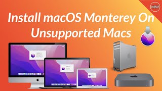 How to Install macOS Monterey On Unsupported Mac  Step By Step Guide [upl. by Heddie]