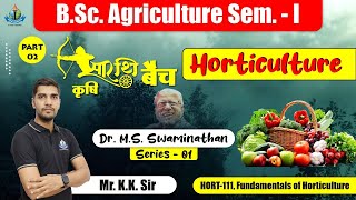 BSc Agriculture Sem  I  Horticulture  HORT111 Fundamentals of Horticulture royalinstitute [upl. by Yetak]