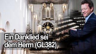 Ein Danklied sei dem Herrn  GL 382 [upl. by Anat]