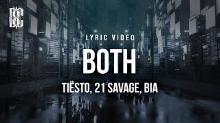 Tiësto feat 21 Savage BIA  BOTH  Lyrics [upl. by Ruder]