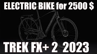 TREK FX 2 electric bike 2023 Review bike for 249999 [upl. by Neelyahs]