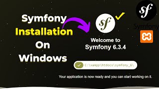 Effortless Symfony 6 Installation on Windows 10  StepbyStep Guide [upl. by Grier]