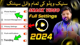 Snack Video Setting 2024  Snack Video Full Setting  Snack Video Earning 2024 [upl. by Dun]