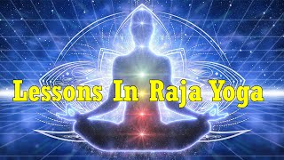 Raja yoga lessons 1 and 2  Audiobook By Yogi Ramarachaka [upl. by Aihsotal]