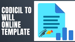 Codicil to Will Online Template  How To Fill Codicil to Will Online [upl. by Ainoda300]