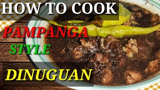 DINUGUAN KAPAMPANGAN RECIPETIDTAD NG MGA KAPAMPANGANPINOY RECIPE [upl. by Amabelle]