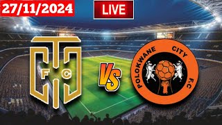 Cape Town City vs Polokwane City  PSL  Live Match Score HD 2024 [upl. by Solotsopa]