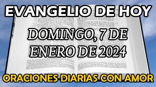 Evangelio de hoy Domingo 7 de Enero de 2024  Fiesta del Bautismo del Señor [upl. by Mandeville]