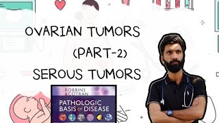 OVARIAN TUMORS PART2 PATHOLOGY ROBBINS BASIS [upl. by Lledrac]