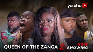 Queen Of The Zanga 2 Yoruba Movie 2024 Drama Peju OgunmolaYinka SolomonFeranmi OyalowoJamiuAzeez [upl. by Nyral704]